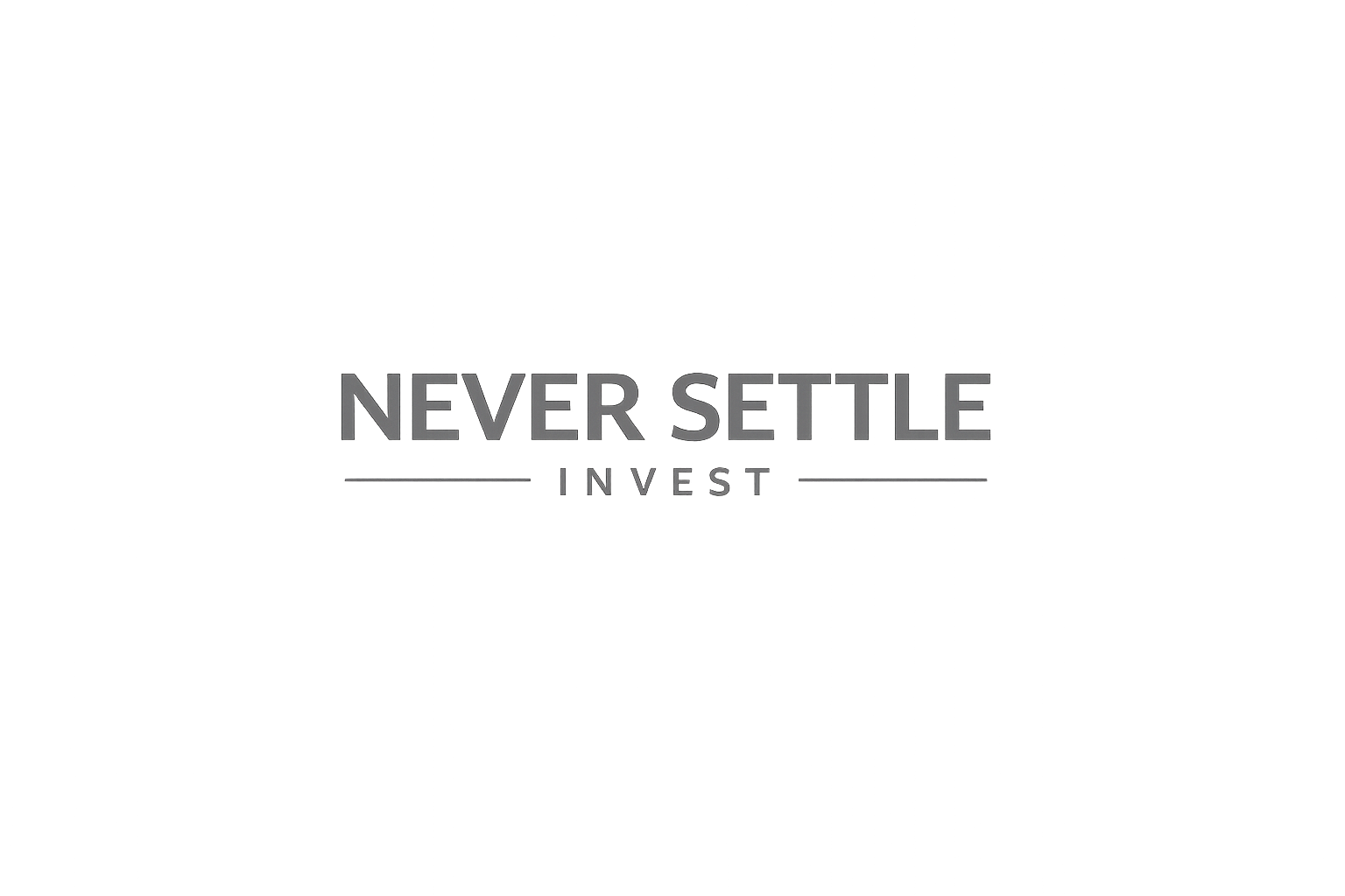 Never Settle Invest
